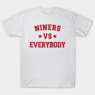 Niners Vs Everybody v3 T-Shirt